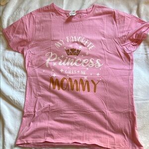 My Favorite Princess Calls Me Mommy Pink Short Sleeve Tee